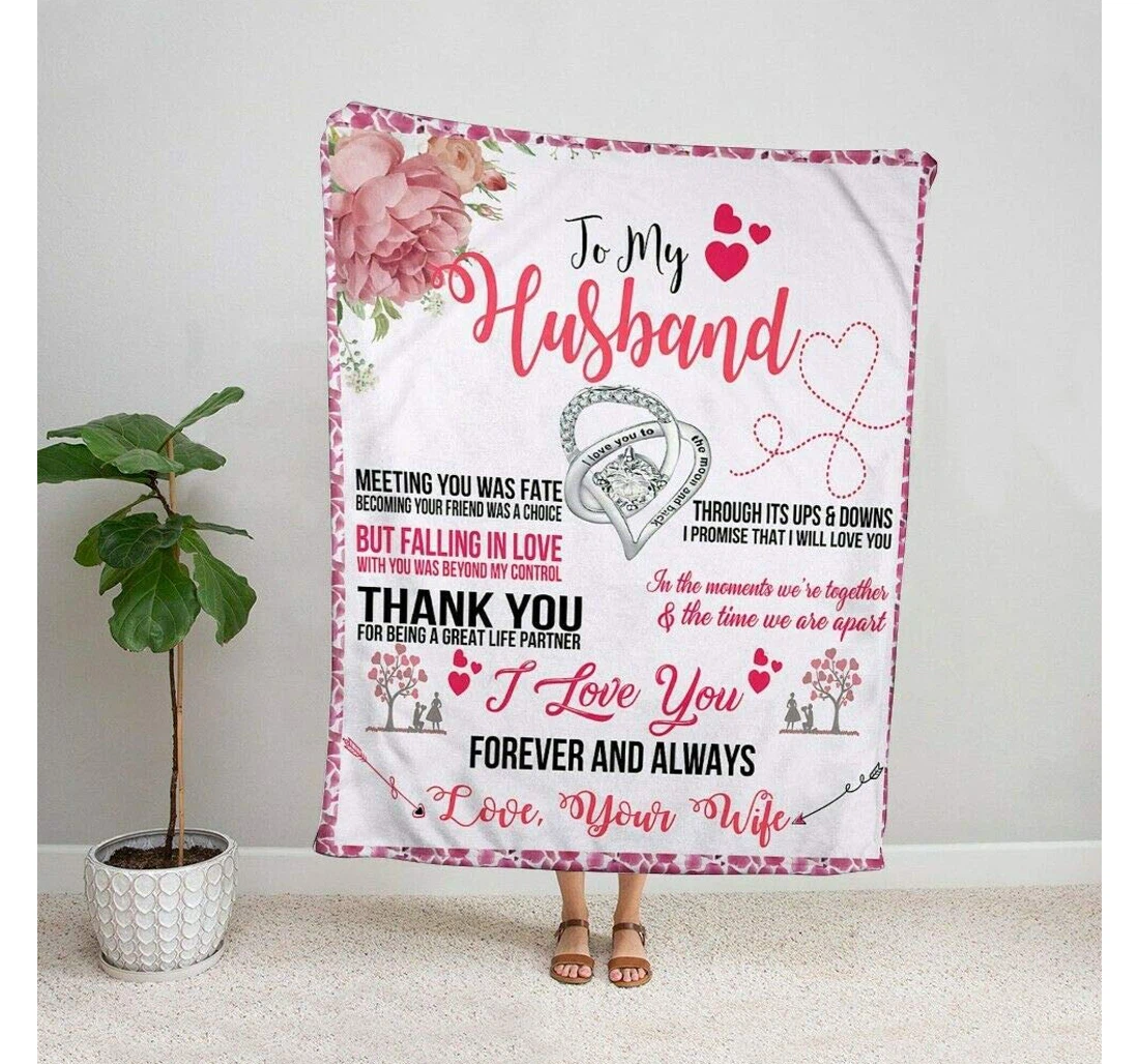 Throw Blanket, Quilt - Personalized Gifts To My Husband Meeting You Was Fate Becoming Your Friend Was A Choice Thank You Valentine's Gifts Sherpa Fleece