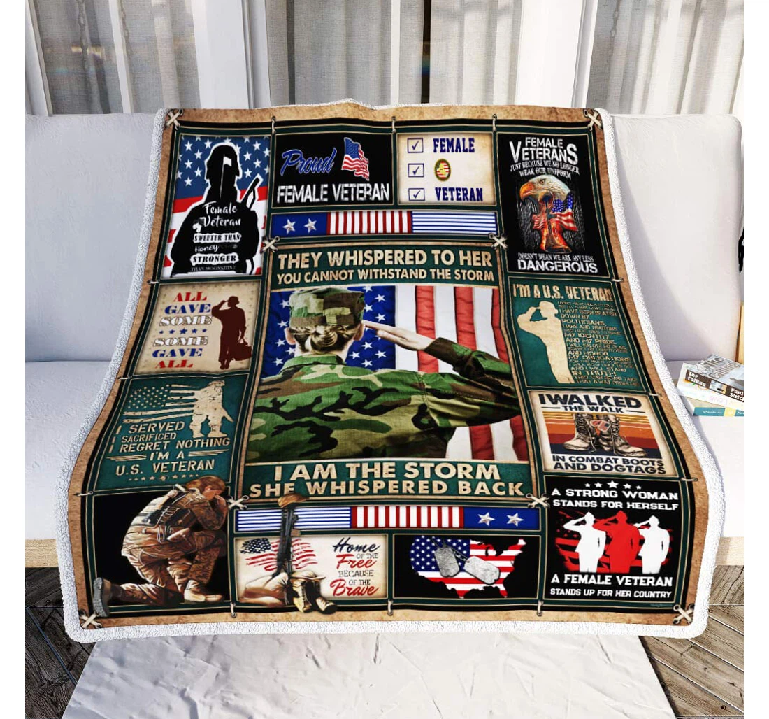 Throw Blanket, Quilt - Personalized Gifts I Am The Storm She Whispered Back Female Veteran Gifts Valentine Sherpa Fleece