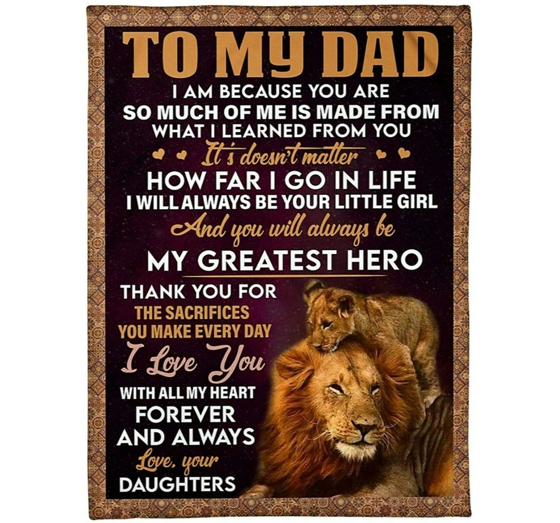 Throw Blanket, Quilt - Personalized Gifts To My Dad Lion King Little Princess Daughter Father's Day Gifts Sherpa Fleece