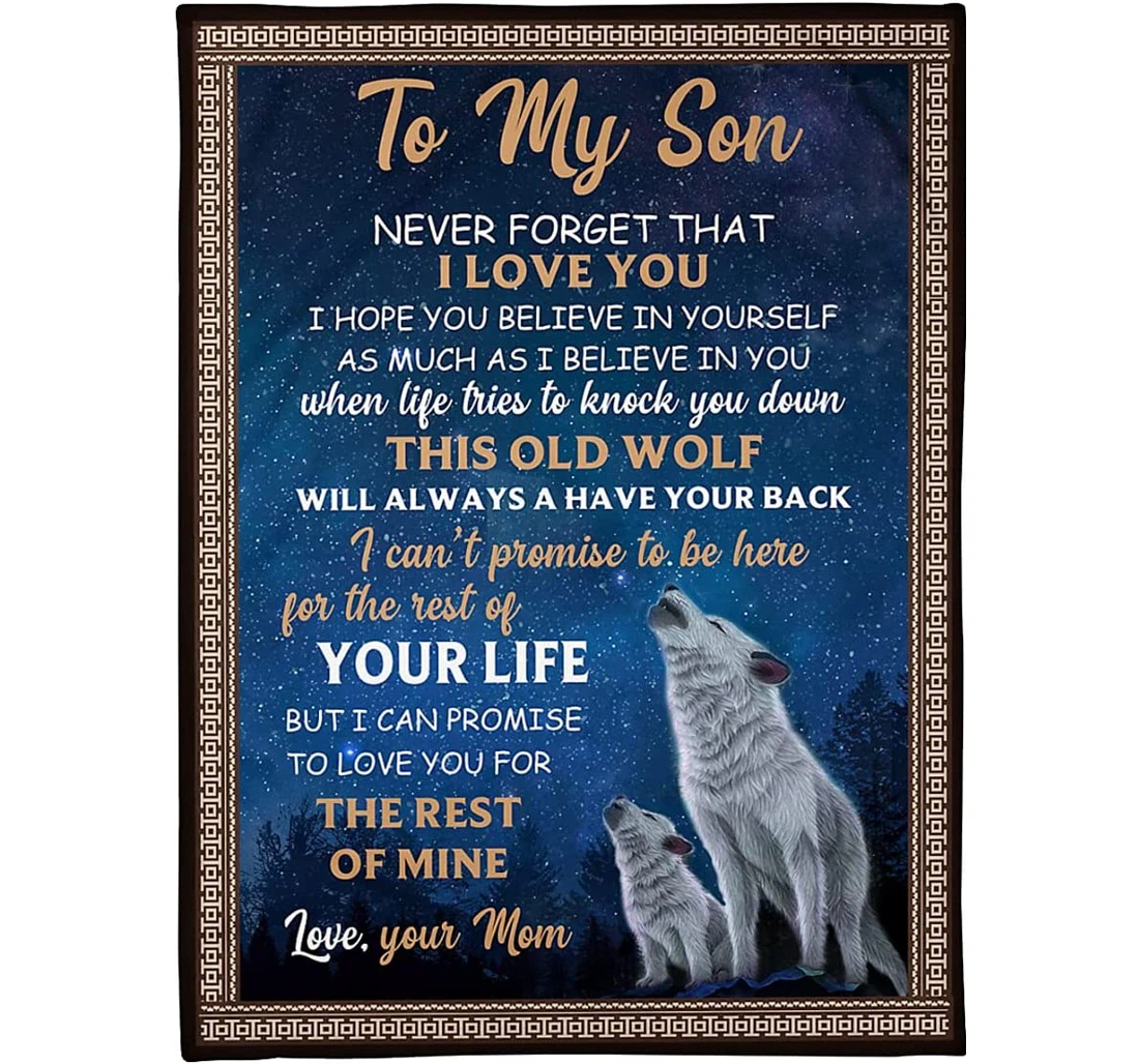 Throw Blanket, Quilt - Personalized To My Son Wolf From Mom Customized Mother Wolf Teach To Howling In The Night Art Gifts Sherpa Fleece