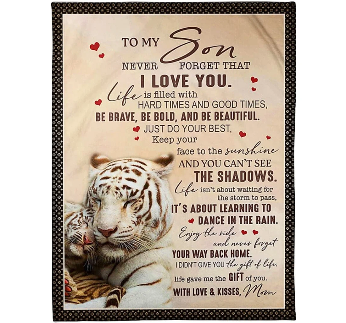 Throw Blanket, Quilt - Personalized To My Son Tiger Family Beloved Boy From Mom Customized Cute Mother And Baby White Tiger Warmth Bedroom Gifts Sherpa Fleece