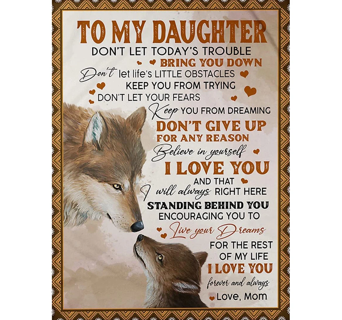 Throw Blanket, Quilt - Personalized To My Daughter Wolf Baby Girl From Mom Customized Baby And Mother Wolf Together Art Gifts Sherpa Fleece