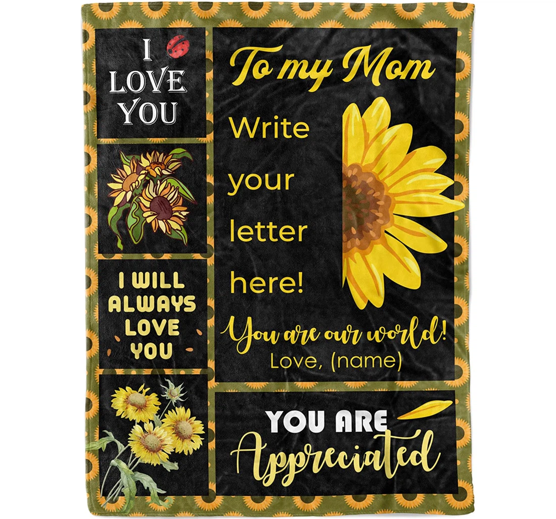 Throw Blanket, Quilt - Personalized To My Mom Letter Mommy Grandma Customized Sunflower Love Letter To Mom From Son Daughter Custom Motivational Quotes Mother-in-law Wife Sherpa Fleece