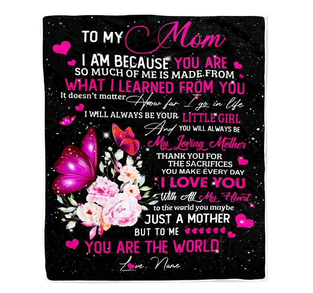 Throw Blanket, Quilt - Personalized To My Mom Mother From Daughter And Son Customized Pink Butterfly Rose Flower Moon Bedroom Gifts Sherpa Fleece