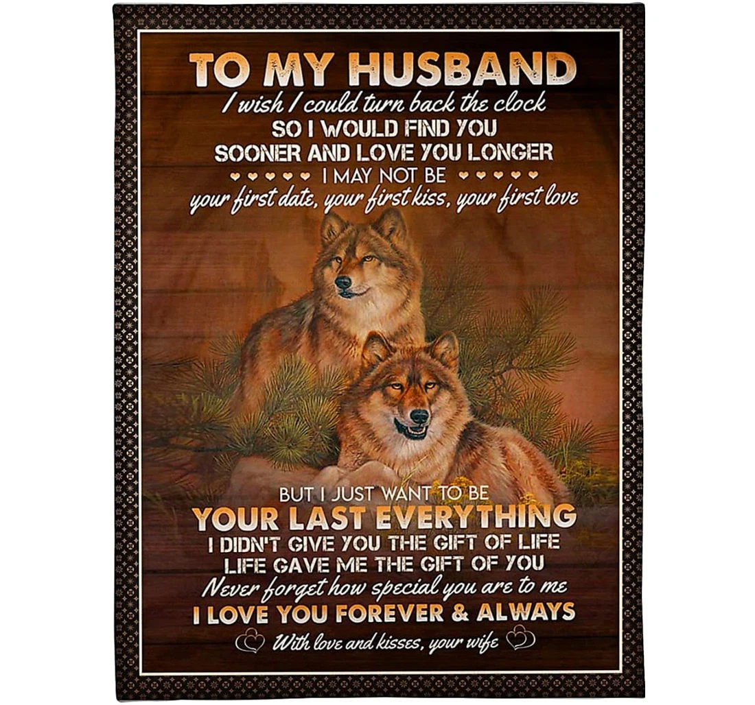 Throw Blanket, Quilt - Personalized To My Husband Wolf From Wife Customized Cute Wolf Couple Together Pine Forest Light Weight Bedroom Gifts Valentines Sherpa Fleece