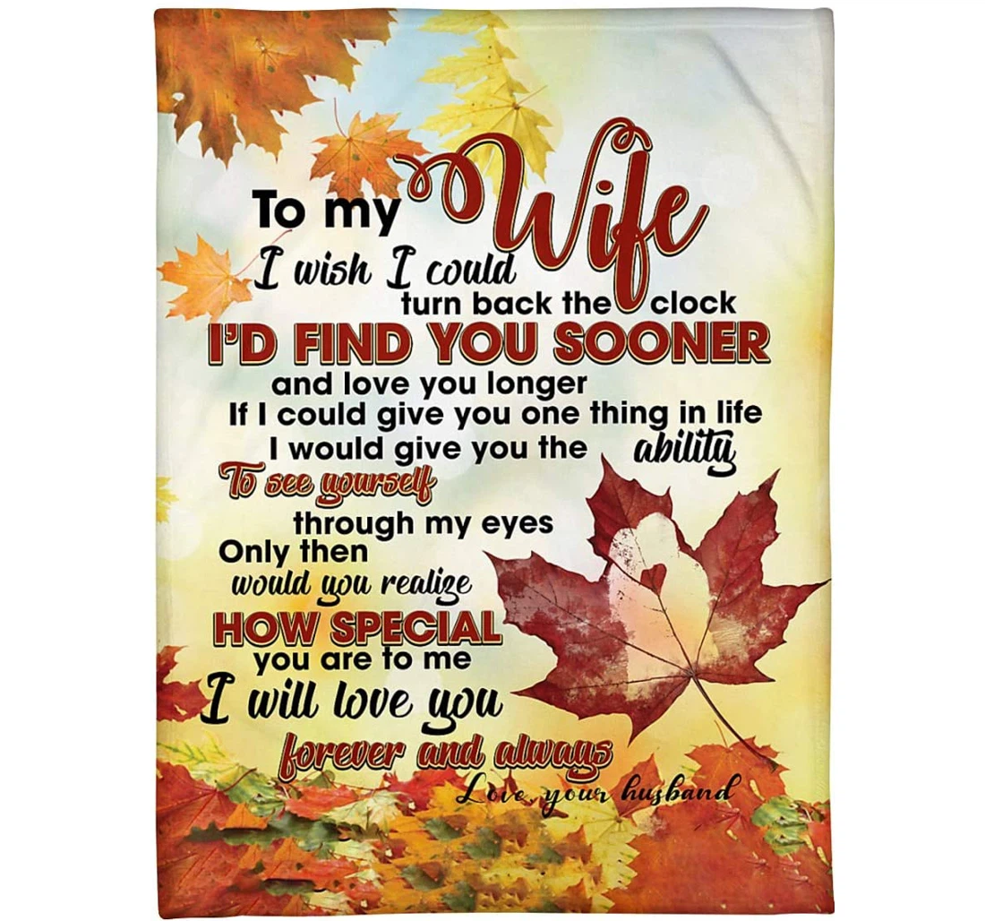 Throw Blanket, Quilt - Personalized Couple Husband To My Wife Custom Name Bedding Couple Lovers Find You Sooner Autumn Maple Leaf Gifts Xmas Sherpa Fleece