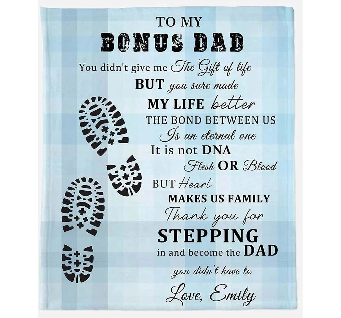 Throw Blanket, Quilt - Personalized To My Bonus Dad From Bonus Daughter Custom Name It Is Not Dna Flesh Or Blood But Heart Quotes Shoes Footprint Of Father Art Gifts Sherpa Fleece