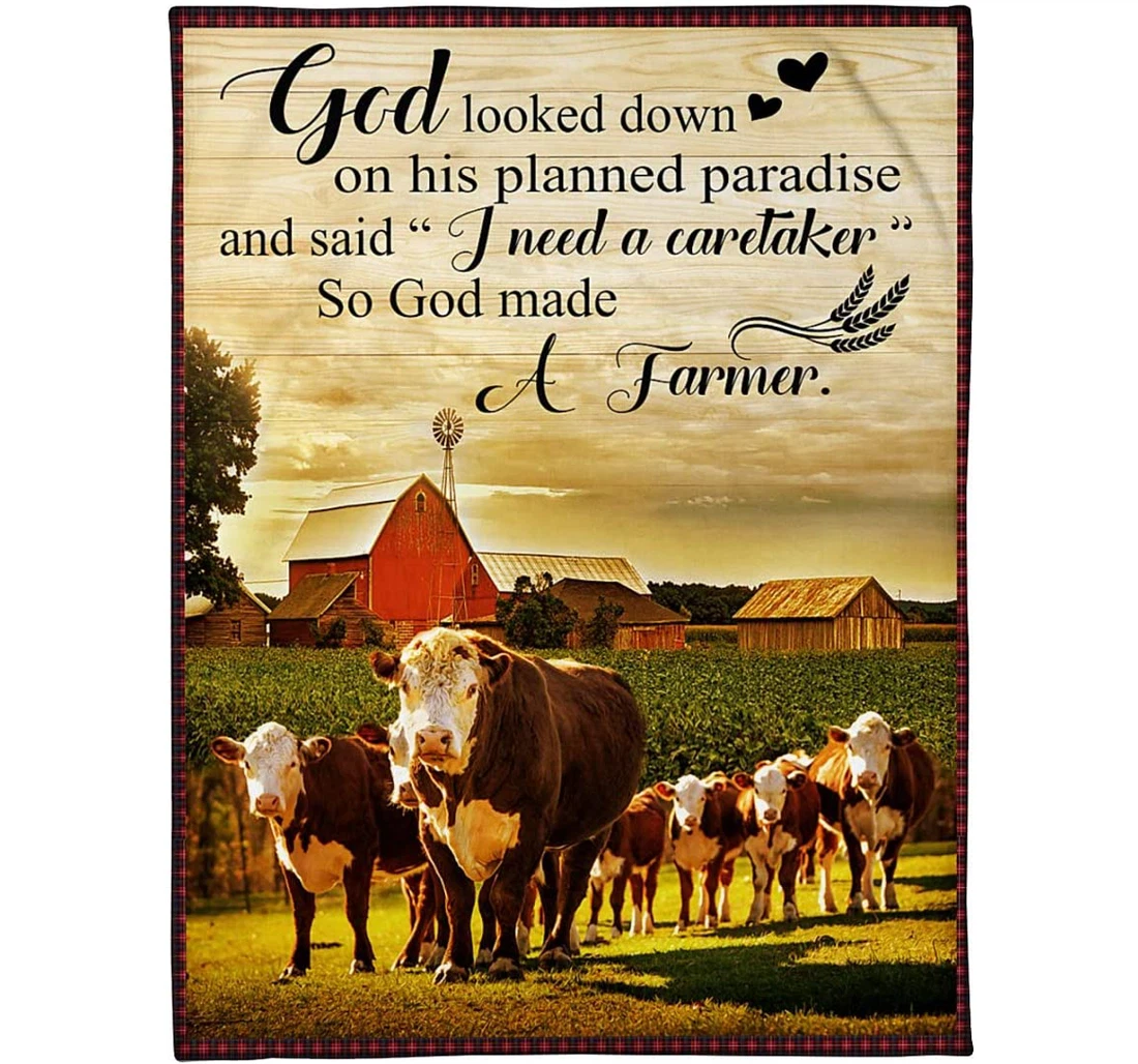 Throw Blanket, Quilt - Personalized God Looked Down On His Planned Paradise And Said I Need A Caretaker So God Made A Farmer -cow Sherpa Fleece