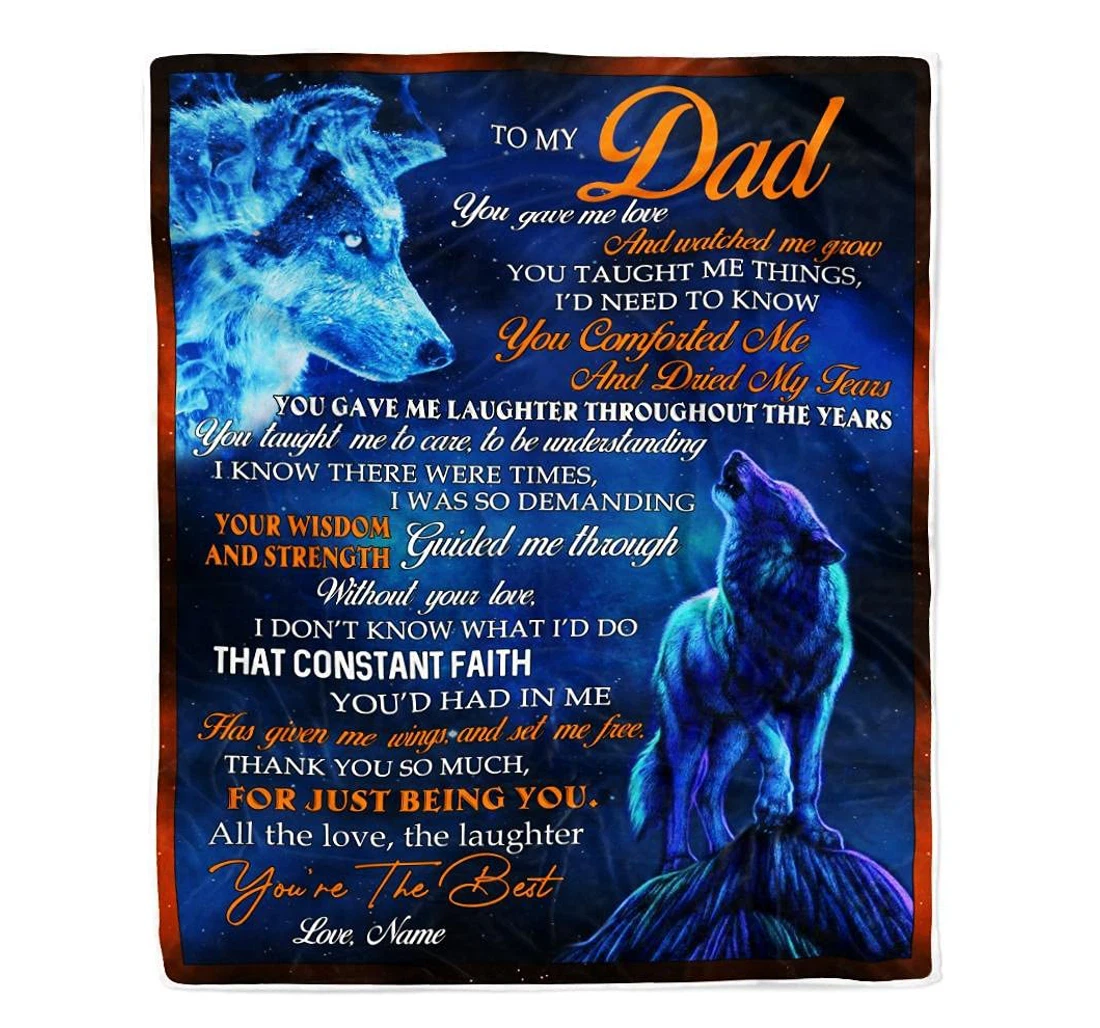 Throw Blanket, Quilt - Personalized To My Dad Wolf From Daughter Son Customized Braver Father Wolf Howling Art Bedroom Gifts Sherpa Fleece