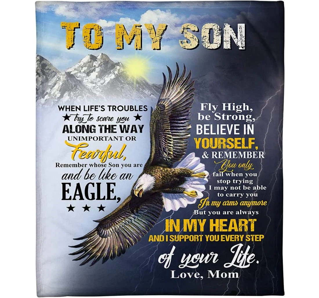 Throw Blanket, Quilt - Personalized Eagle Family To My Son From Mom Customized Braver Baby Eagle Flying The Mountain Sky Light Weight Bedroom Gifts Sherpa Fleece