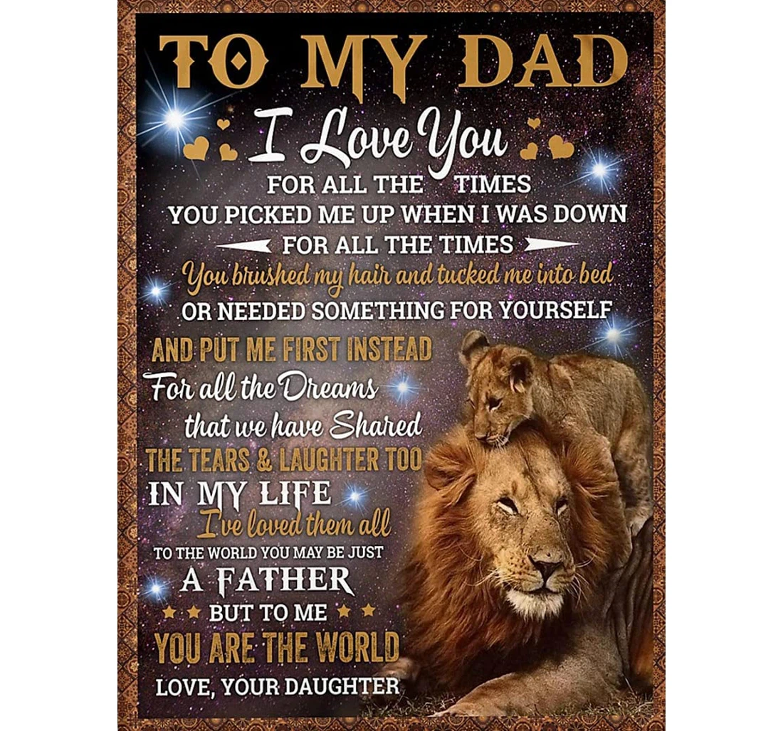 Throw Blanket, Quilt - Personalized To My Dad Lion Father From Daughter Customized Brown Lions In The Galaxy Premium Bedroom Gifts Sherpa Fleece