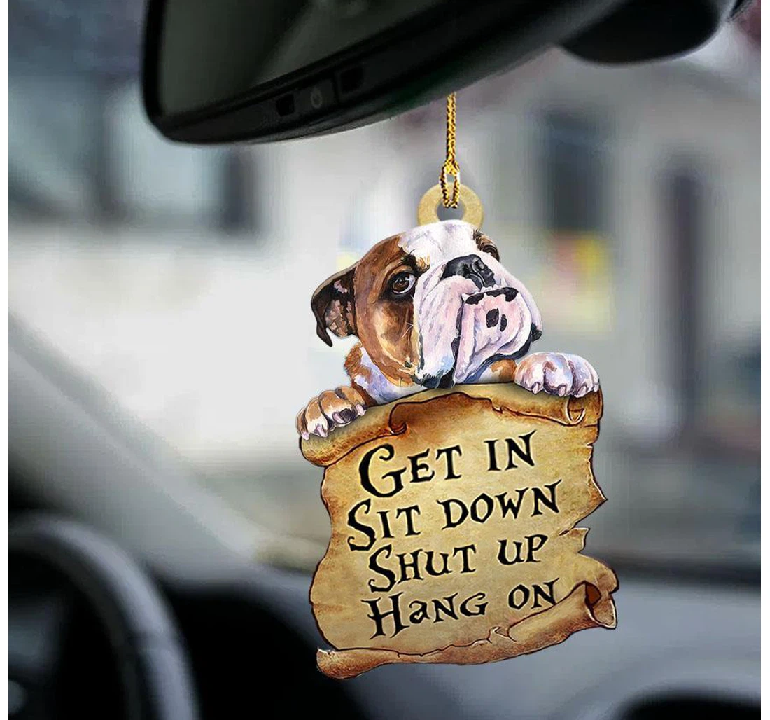 Bulldog Get In Dog Lover Two Sided Ornament MDF Ornament