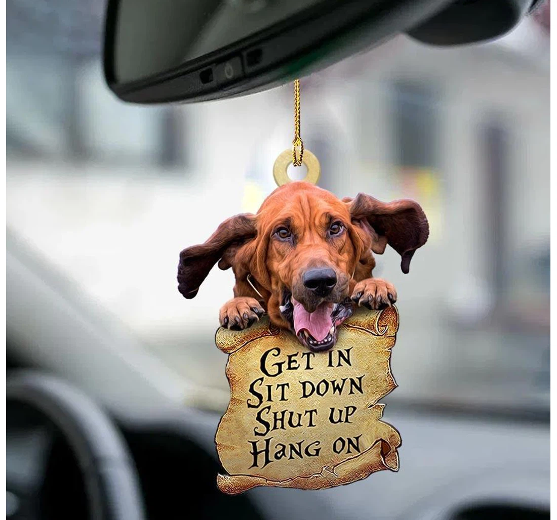 Bloodhound Get In Two Sided Ornament MDF Ornament