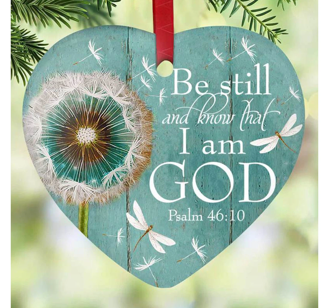 Be Still And Know That I Am God Heart Ornament MDF Ornament