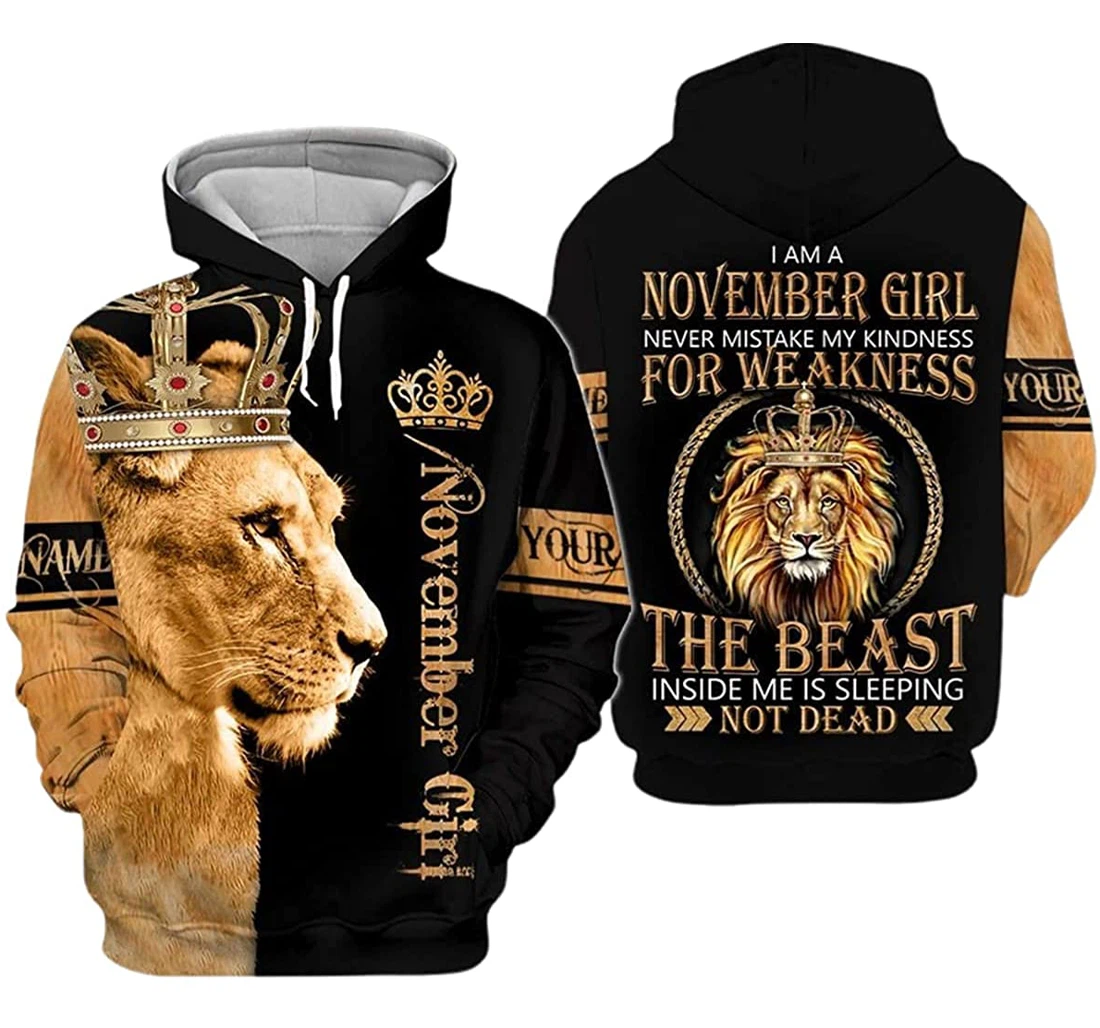 Personalized Name November Girl Lion Queen Never Mistake My Kindness Weakness - 3D Printed Pullover Hoodie