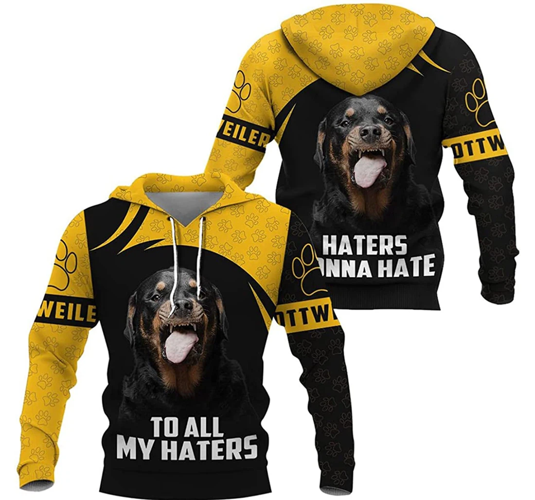 To All My Haters Rottweiler - 3D Printed Pullover Hoodie