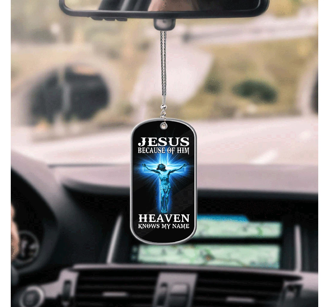 Jesus Because Of Him Unique Design Car Hanging Ornament MDF Ornament