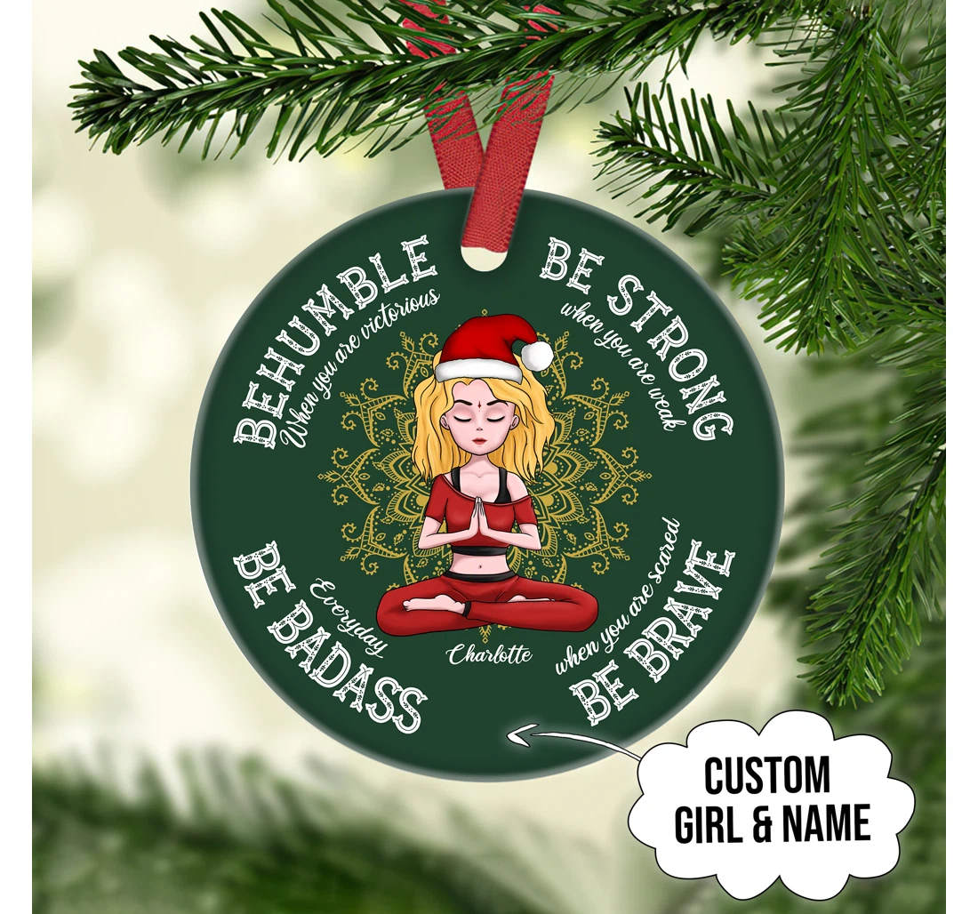 Be Humble Be Badass - Personalized Ceramic Ornament - Christmas Gift For Yoga Lover MDF Ornament