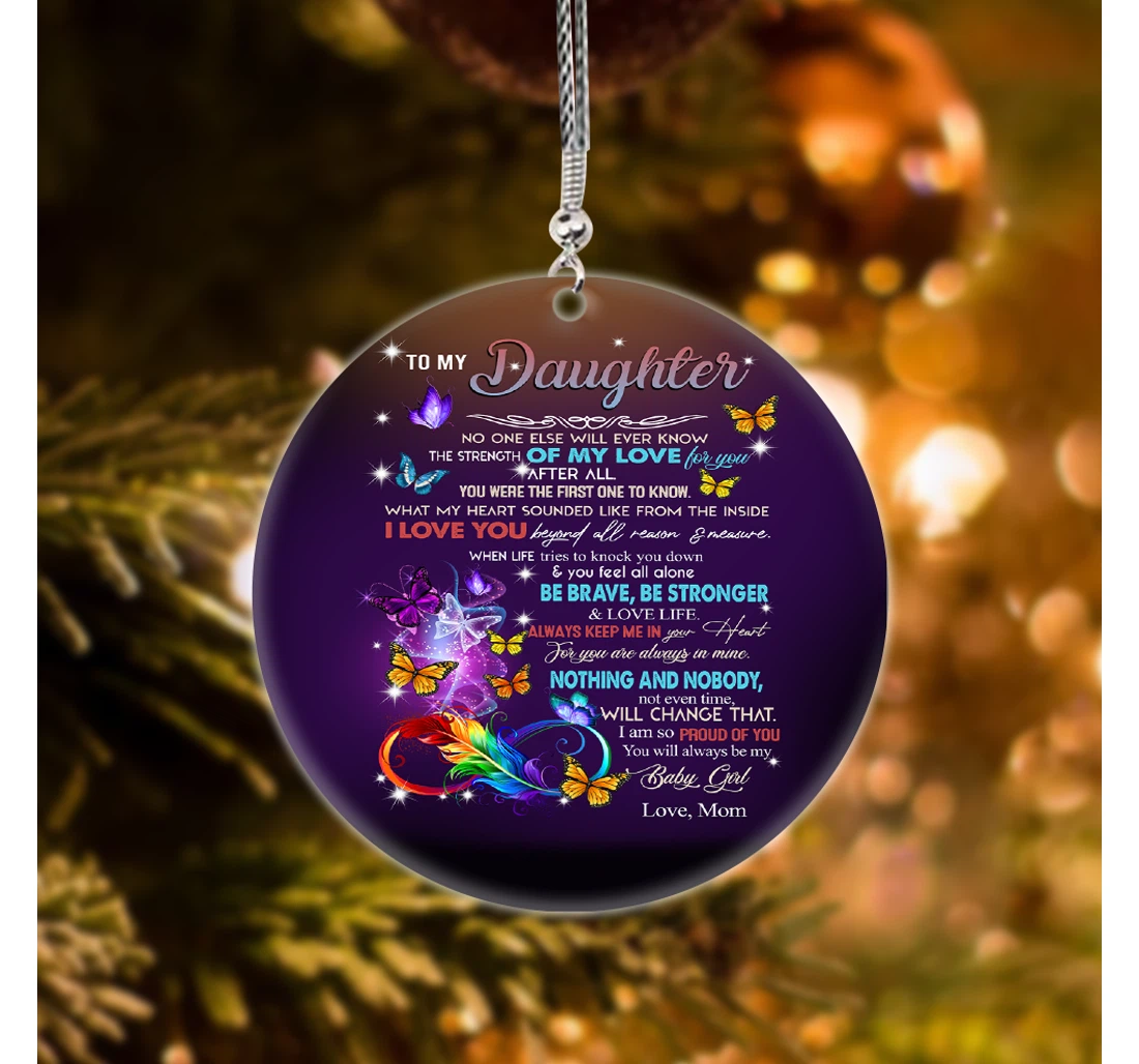 A Special Gift To Daughter For Her Birthday Or Christmas - Ornament MDF Ornament