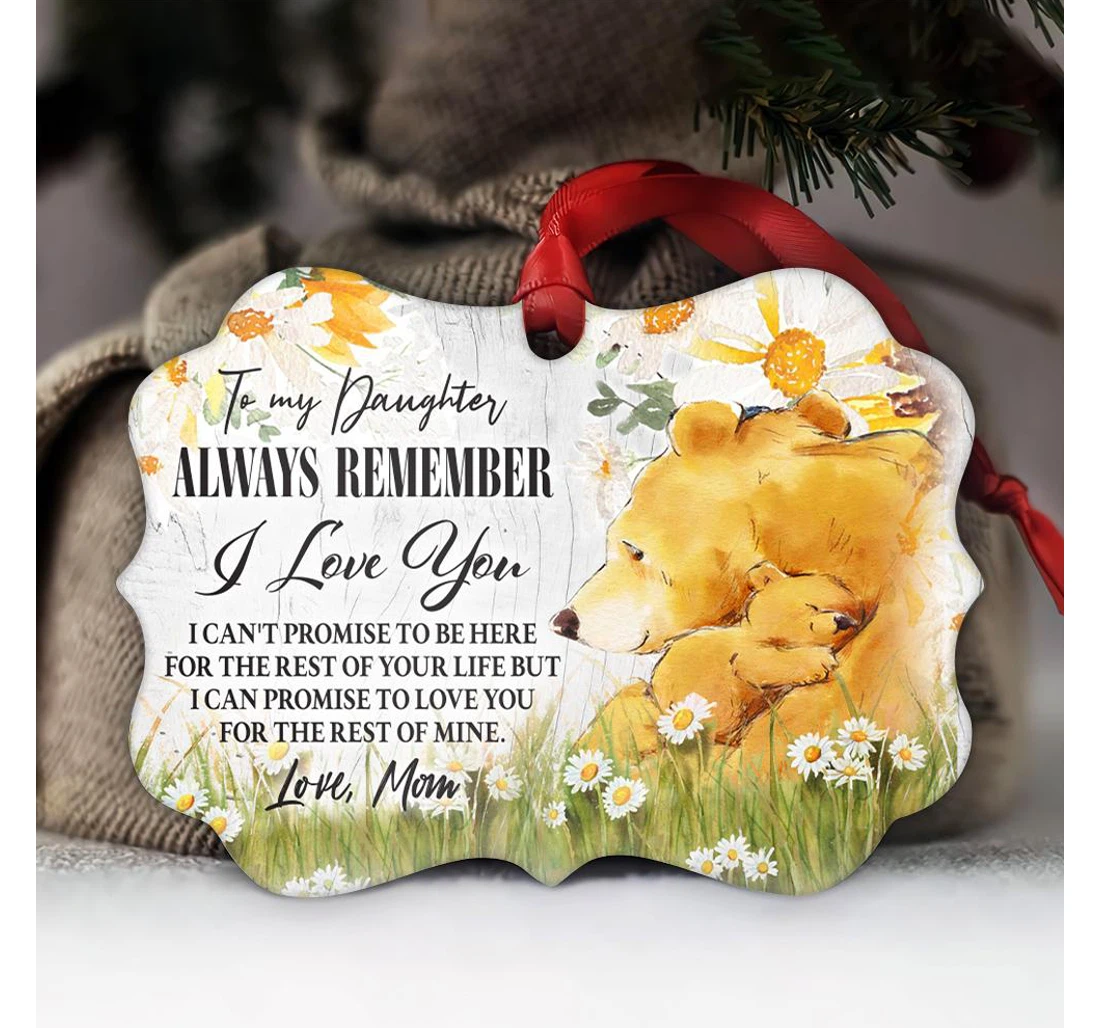 Fdt Bear To My Daughter Ornament MDF Ornament