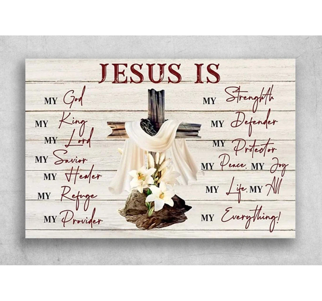 Poster, Canvas - The Cross Of God Jesus Is My God, My Strength, My King, My Lord Women 3bearsshop Print Framed Wall Art