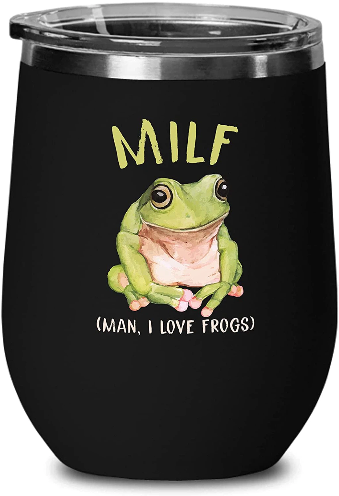 Love Card Wine Tumbler - MILF: Man, I Love Frogs - Froggy Chair Green Valentine Funny Pun Hilarious Unique Idea For Women Men Black Edition 12oz