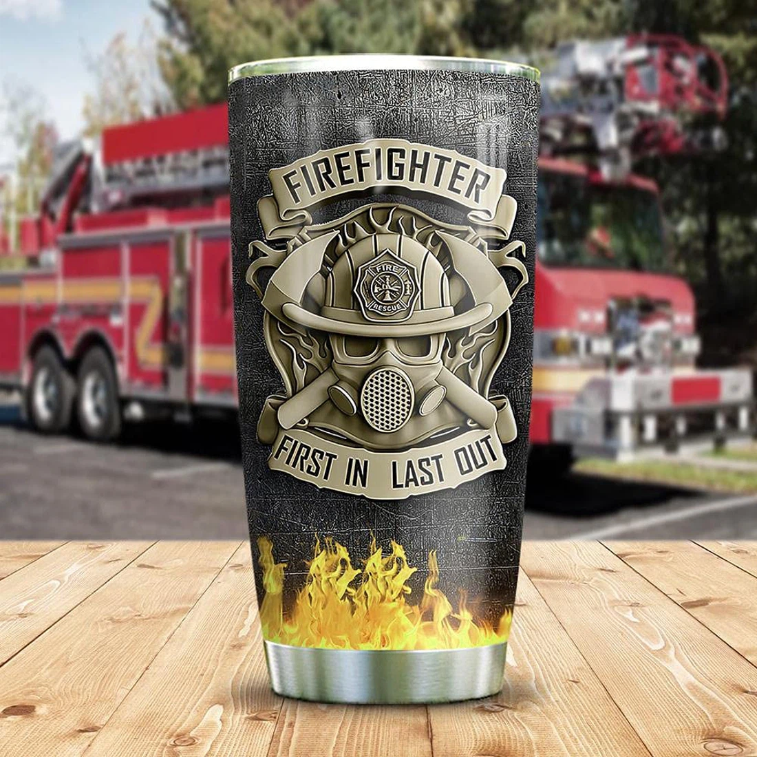 Personalized Metal Style Firefighter First In Last Out Tumbler Cup with Lid, Tumblers 20oz  Travel Coffee Mug