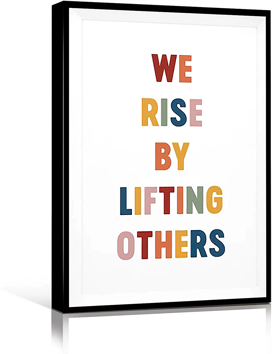 We Rise by Lifting Others Quotes - Framed Canvas, Wall Art, Poster