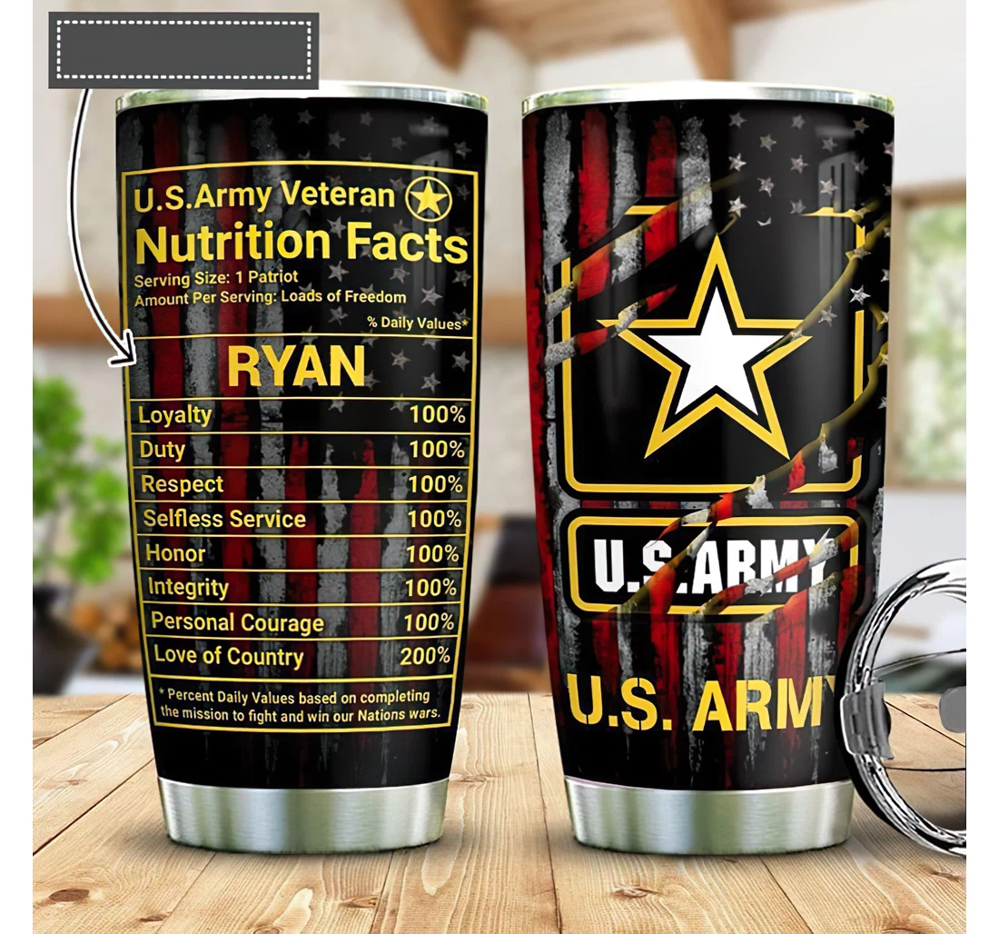 Personalized Name Us Army Veteran Nutrition Facts Logo Or Home Outdoor Office School Tumbler 20 - 30oz With Lid, Travel Coffee