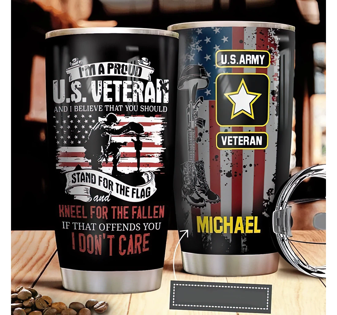 Personalized Name Us Army Im A Proud Us Veteran Stand The Flag Or Home Outdoor Office School Tumbler 20 - 30oz With Lid, Travel