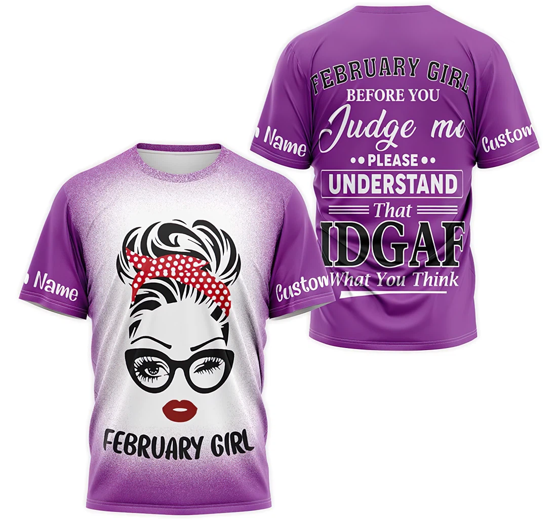 T-Shirt, Hoodie - Custom Name Deer Purple February Girl Before You Judge Me Please Understand That Idgaf What You Think 3D Printed