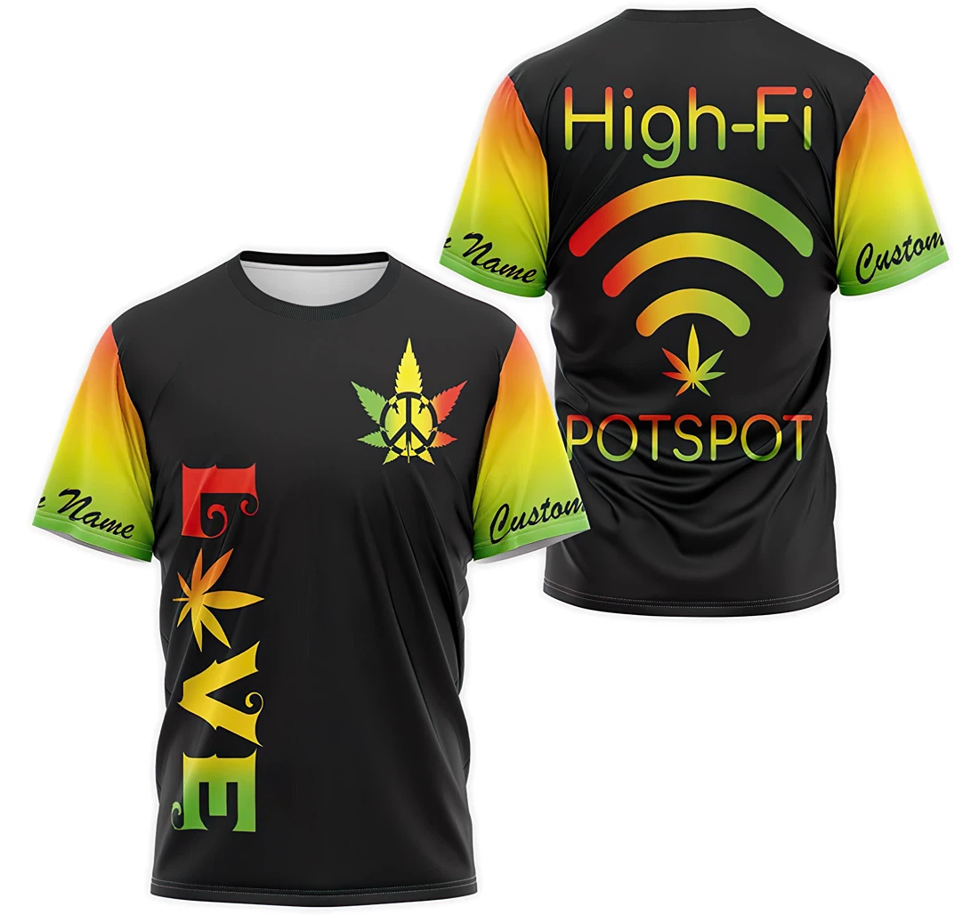 T-Shirt, Hoodie - Custom Name Love Cannabis Hippie High Fi Potspot 3D Printed