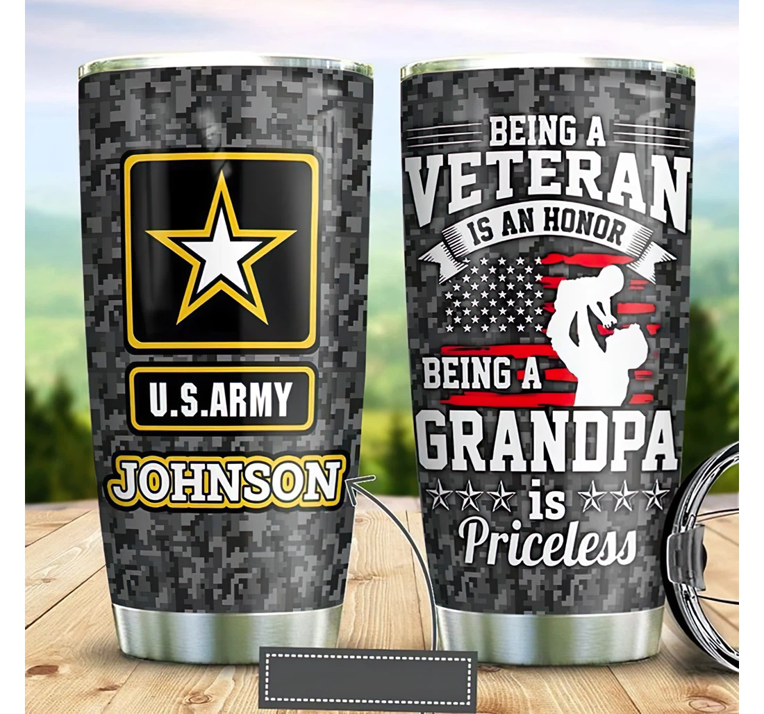 Personalized Name Us Army Veteran Grandpa Being A Veteran Is An Honor Camo Or Home Outdoor Office School Tumbler 20oz With Lid,