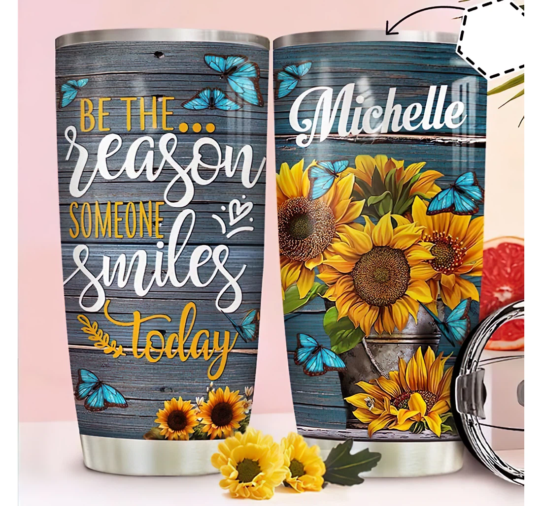 Personalized Name Sunflower Blue Butterfly Be The Reason Someone Smiles Today Or Home Outdoor Office School Tumbler 20oz With