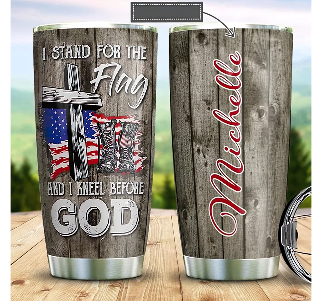 Personalized Name Us Veteran I Stand The Flag I Kneel Before God Or Home Outdoor Office School Tumbler 20oz With Lid, Travel