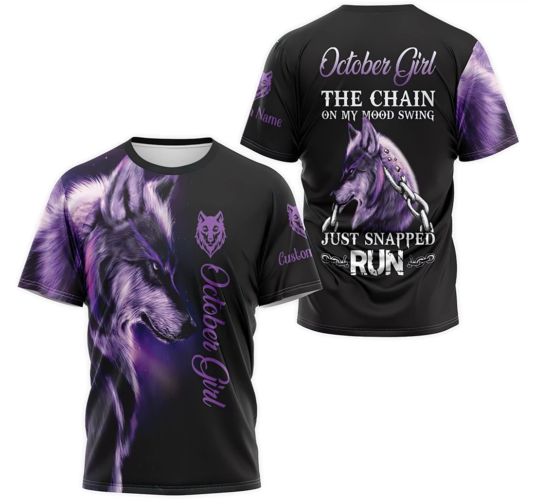 T-Shirt, Hoodie - Custom Name Purple Galaxy Wolf October Girl The Chain On My Mood Swing Just Snapped Run 3D Printed