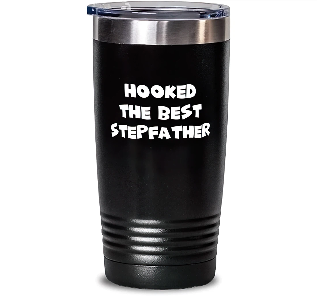 New Stepfather Hooked The Best Stepfather Brilliant Graduation Dad From Son Daughter Stanless Steel Tumbler 20oz