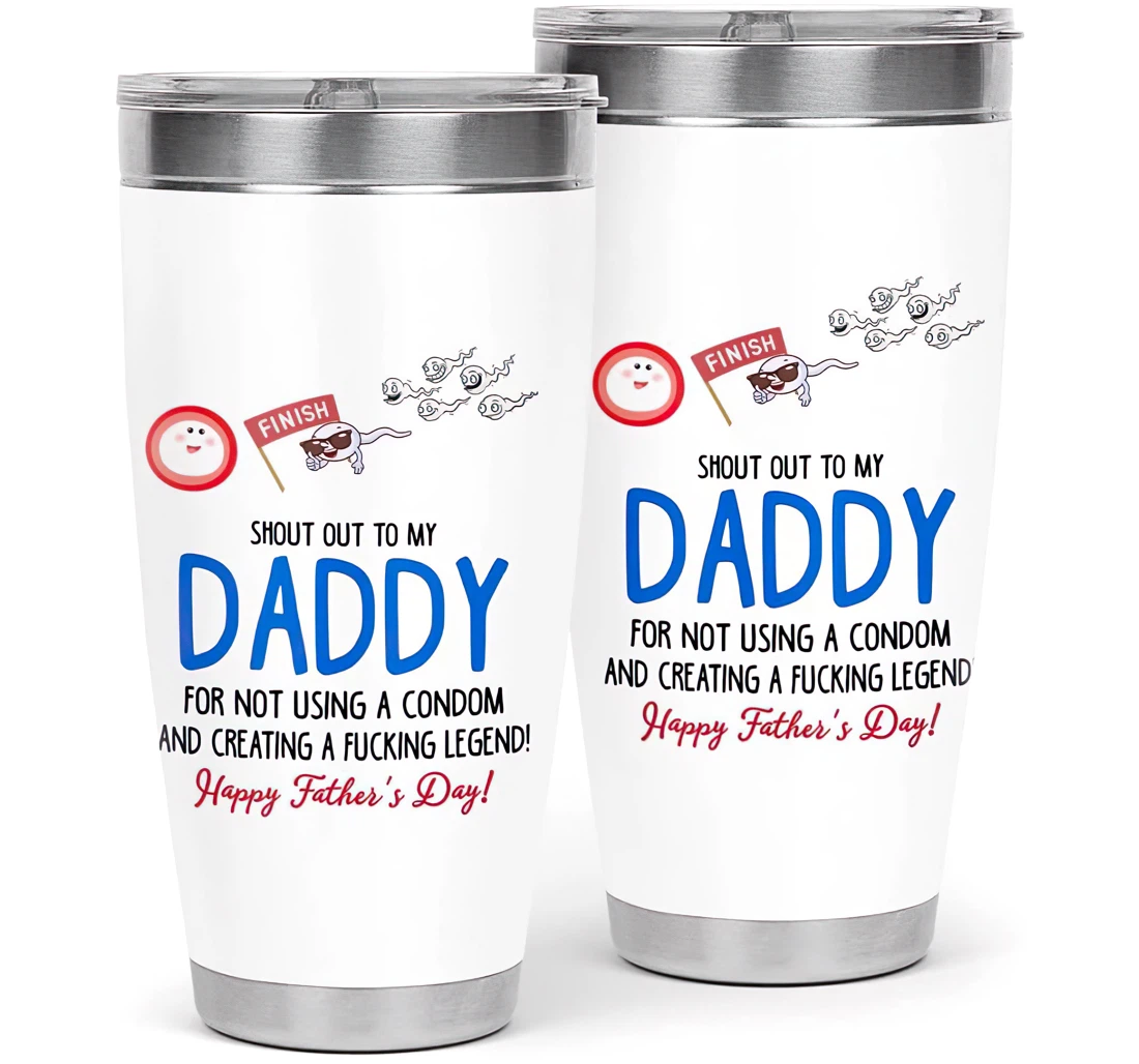 Shout Out To My Daddy Not Using A Condom Funny Gift Your Dad Amazing Dad Papa To Be Father's Day Gift Customized Personalized