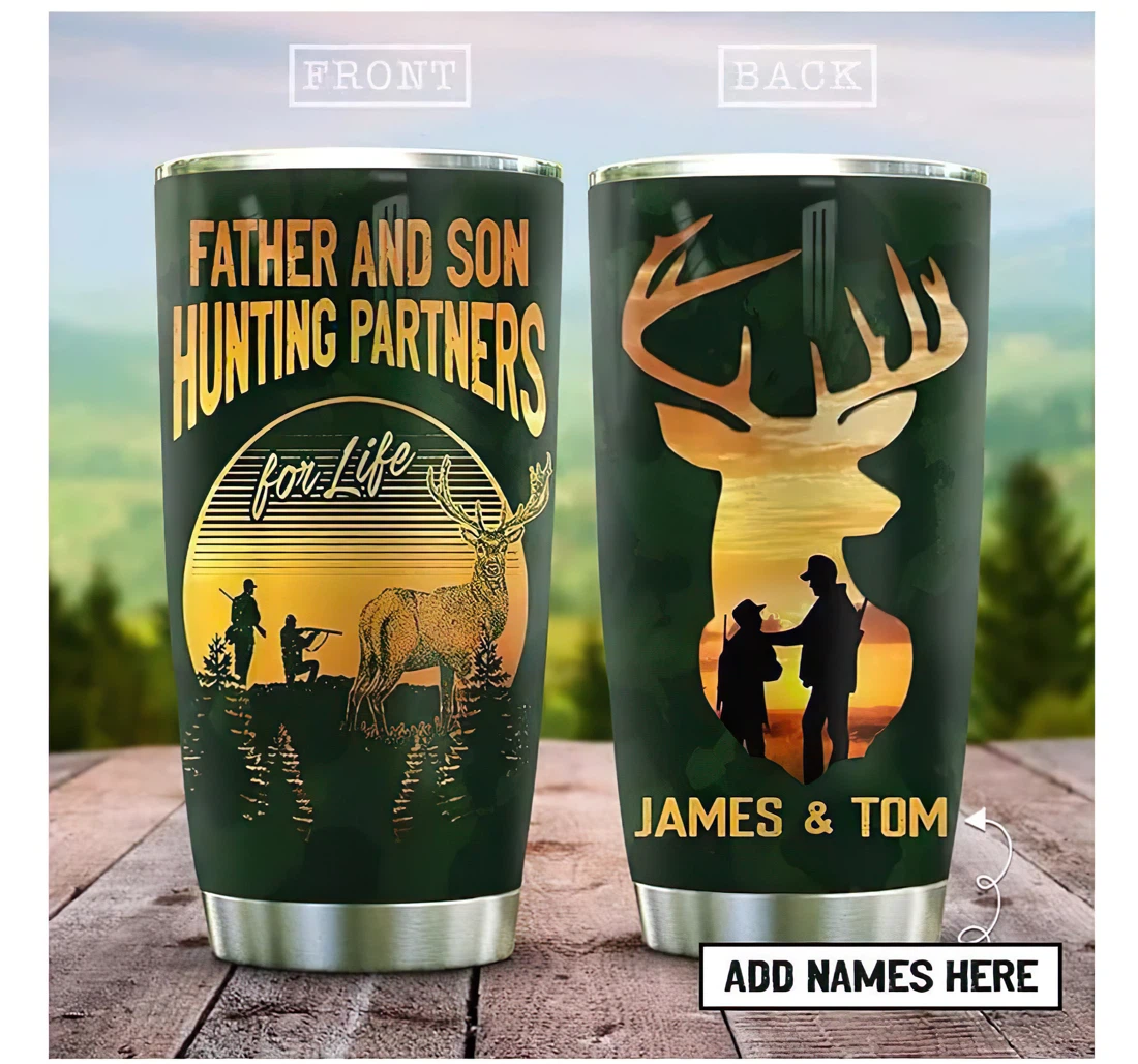 Father And Son Hunting Partners Life Funny Gift Your Dad Amazing Papa Father's Day Customized Personalized Steel Tumbler 20oz