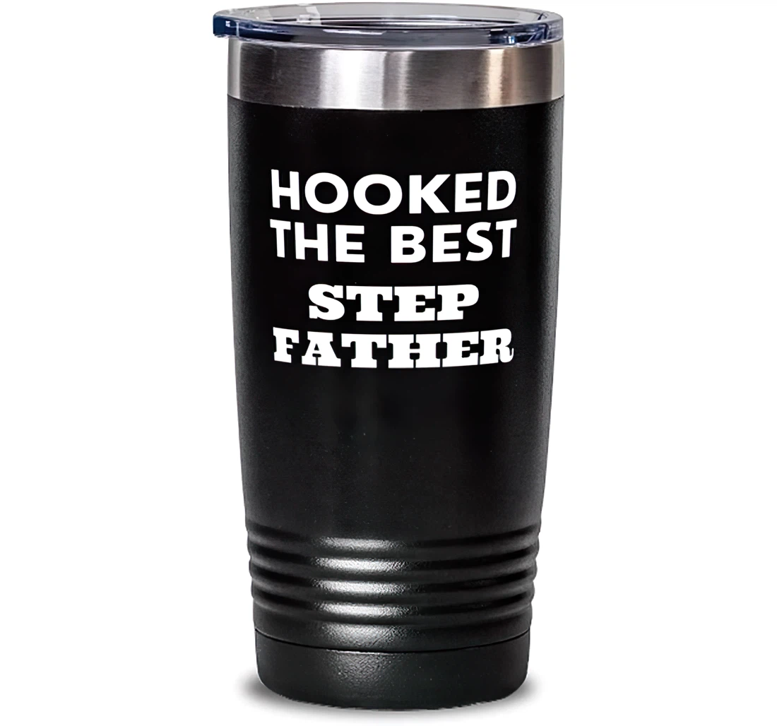 Unique Stepfather Hooked The Best Stepfather Father's Day Dad From Son Daughter Stanless Steel Tumbler 20oz