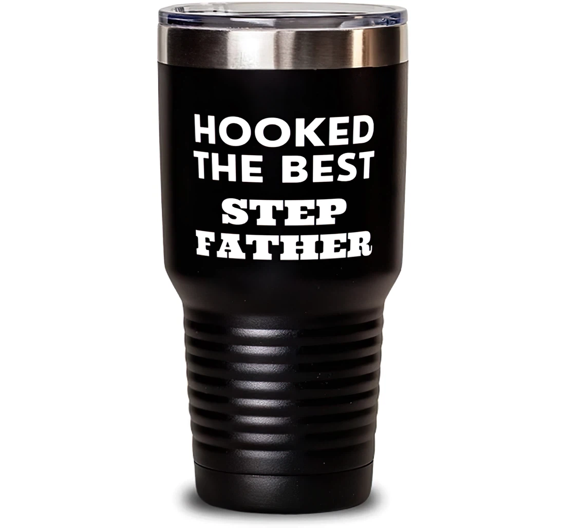 Unique Stepfather Hooked The Best Stepfather Father's Day Dad From Son Daughter Stanless Steel Tumbler 30oz