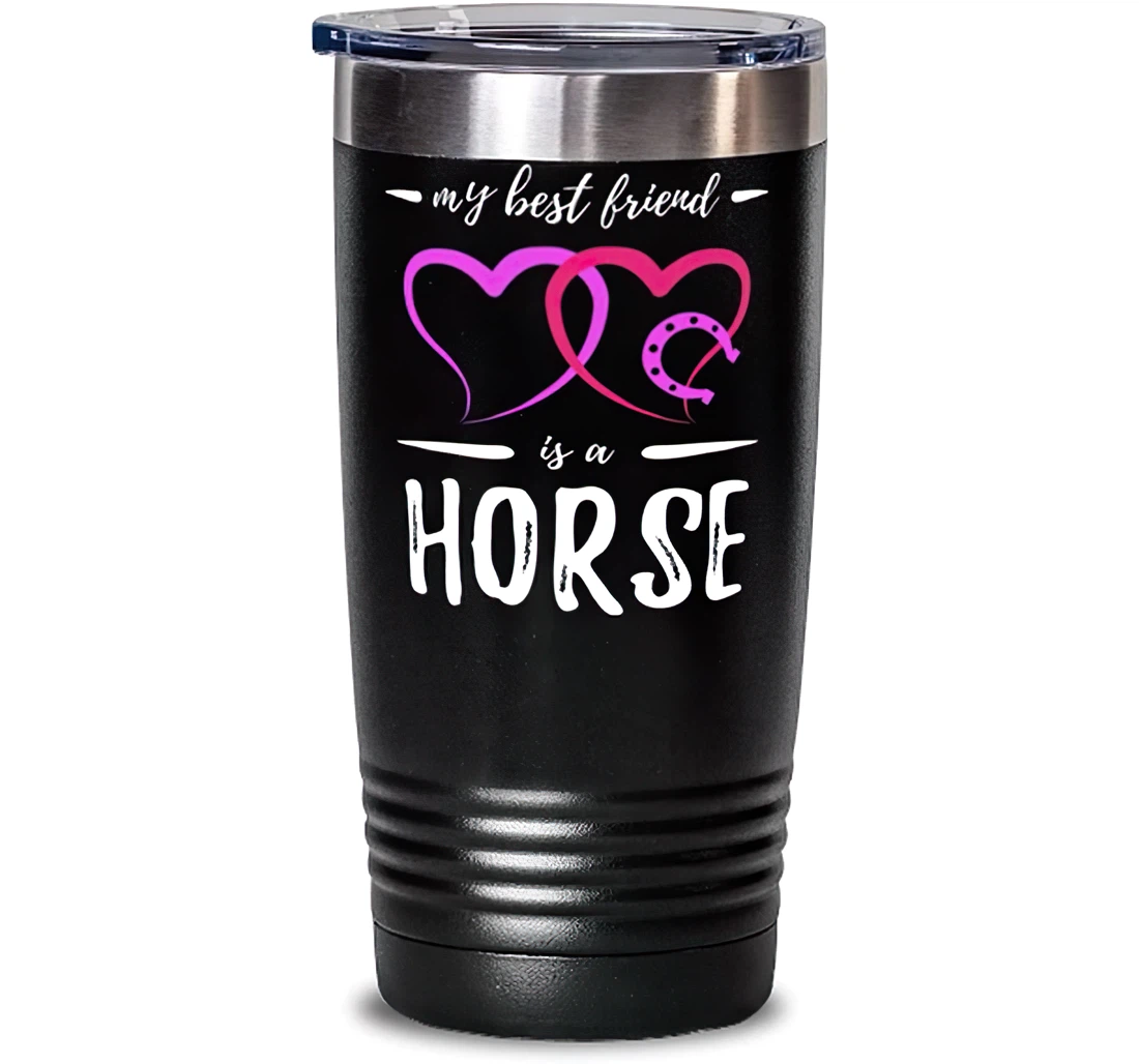 Best Friend Horse Lover Stainless Mug Funny Horse Mom Idea Stanless Steel Tumbler 20oz