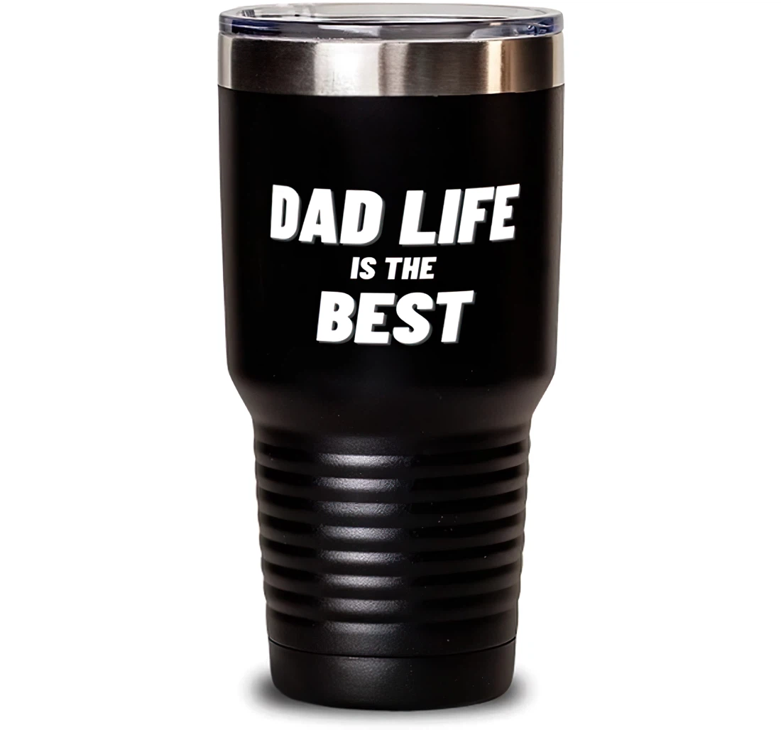 Dad Life Is The Best Dad Nice Dad Dad Stanless Steel Tumbler 30oz