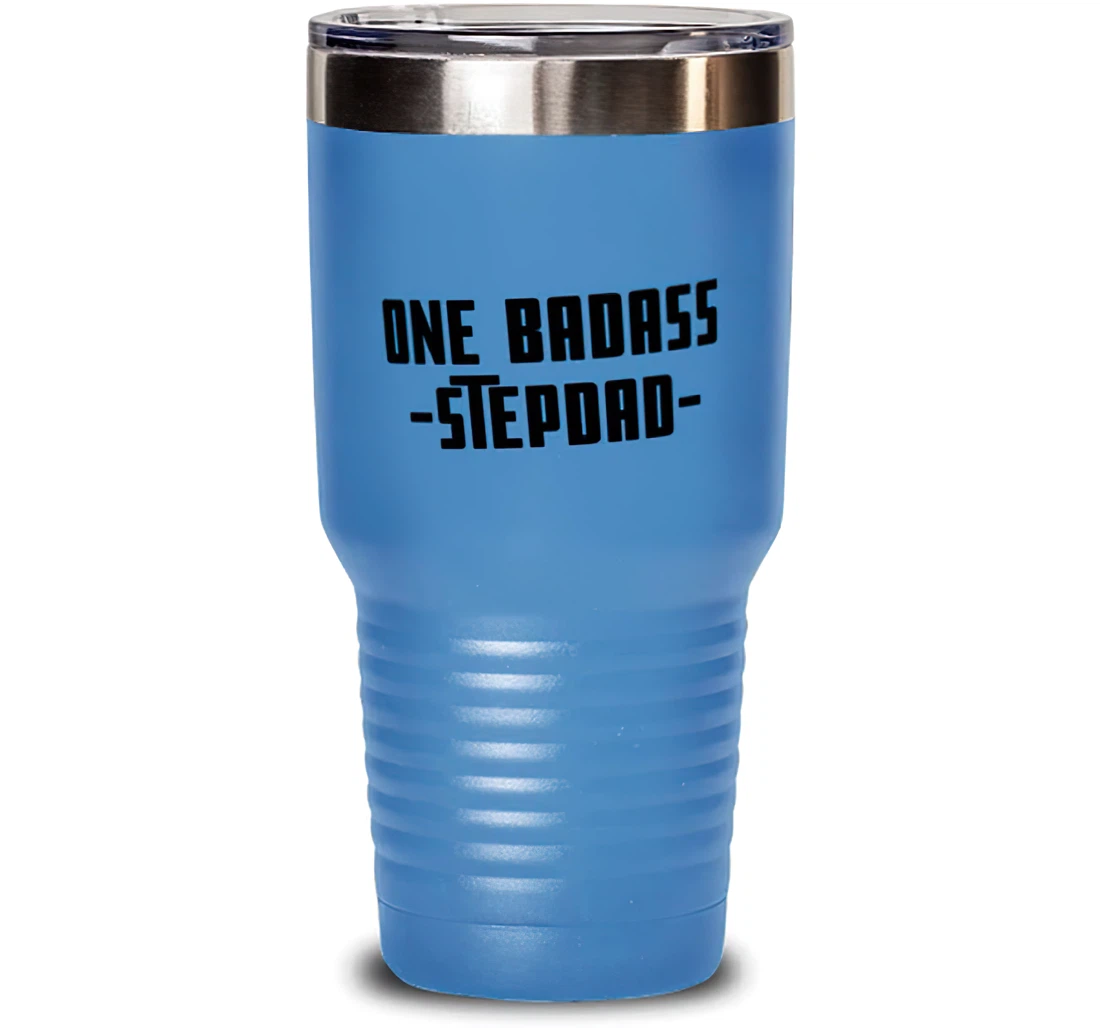 One Badass Stepdad Stepdad Present Dad Fun Dad From Son Daughter Stanless Steel Tumbler 30oz