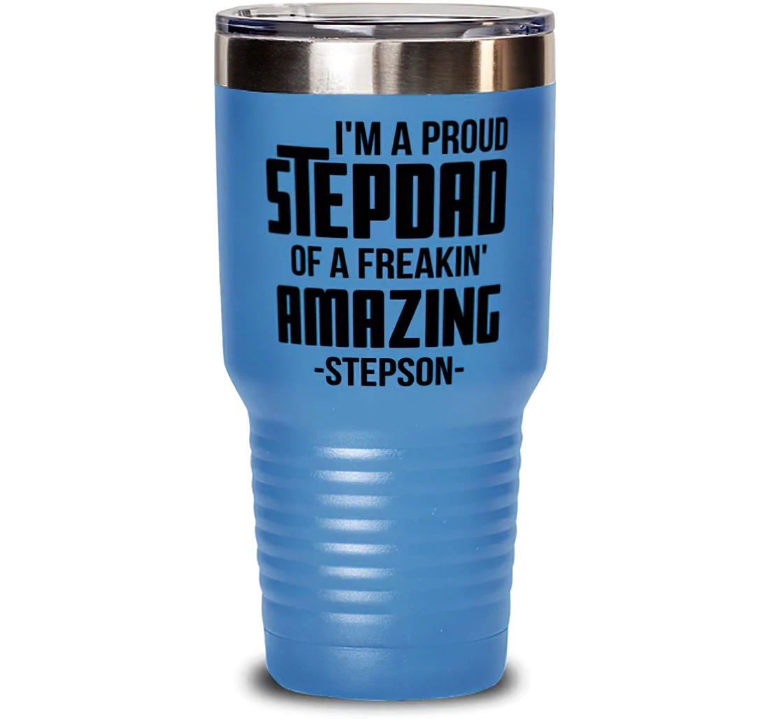 Papa Dad I'm A Proud Stepdad Of A Freaking Awesome Stepson Useful Stepdad Dad Stanless Steel Tumbler 30oz