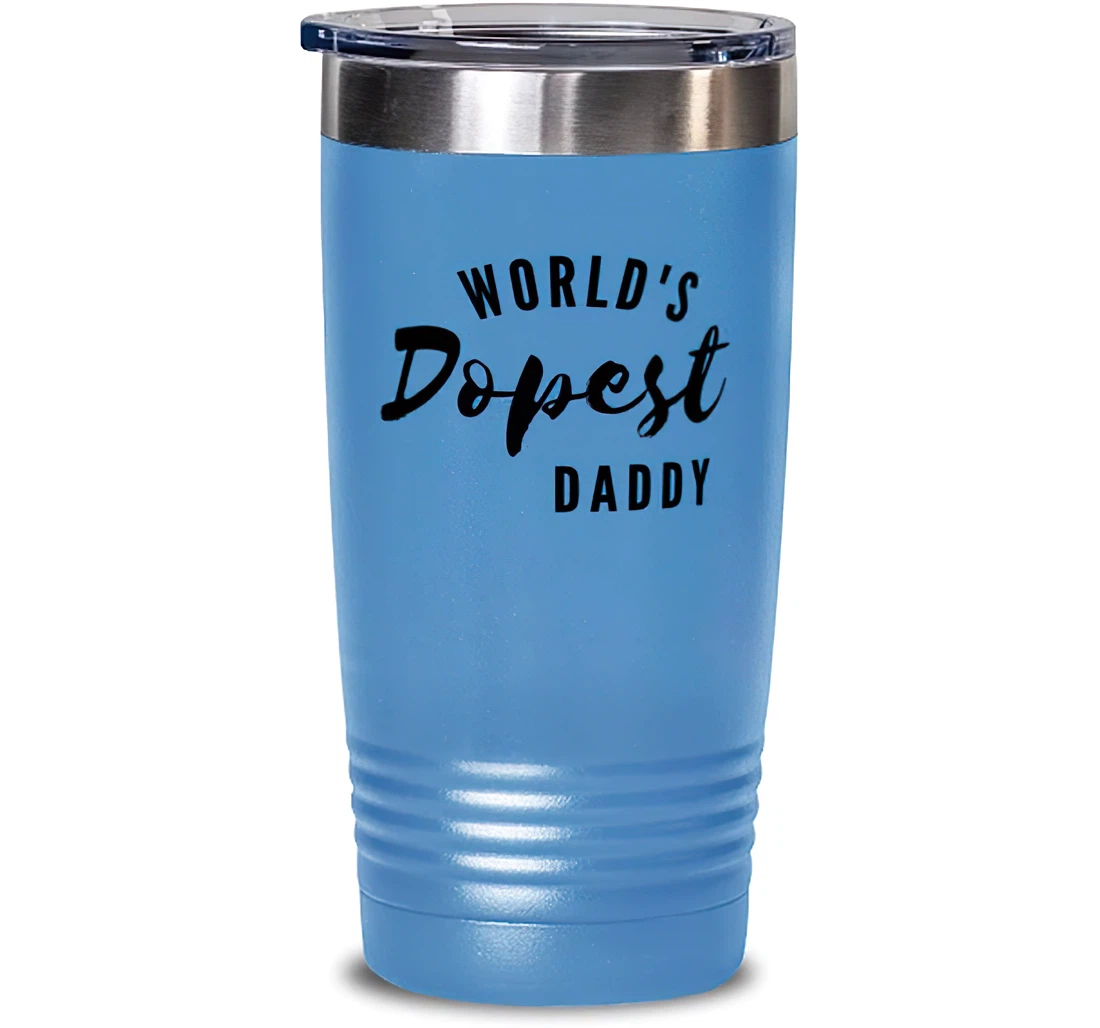 World's Dopest Daddy Daddy Sarcasm Daddy Insulated Dad Stanless Steel Tumbler 20oz