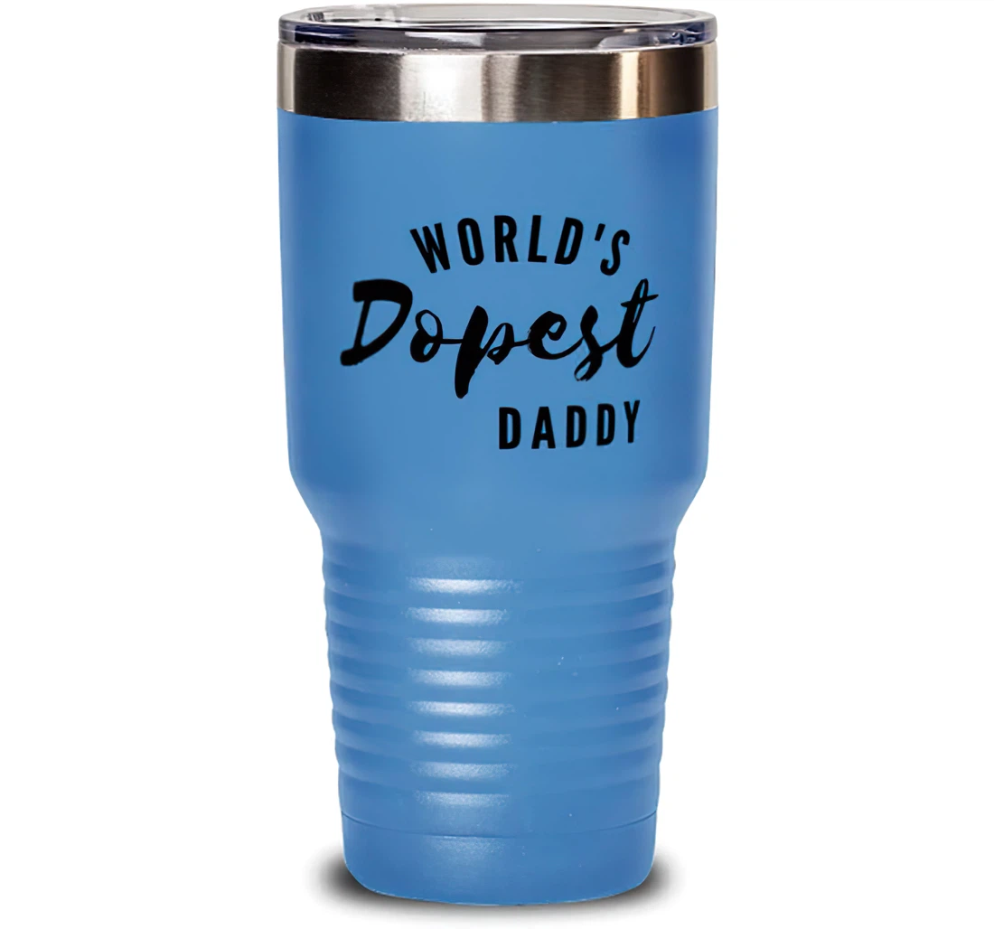 World's Dopest Daddy Daddy Sarcasm Daddy Insulated Dad Stanless Steel Tumbler 30oz