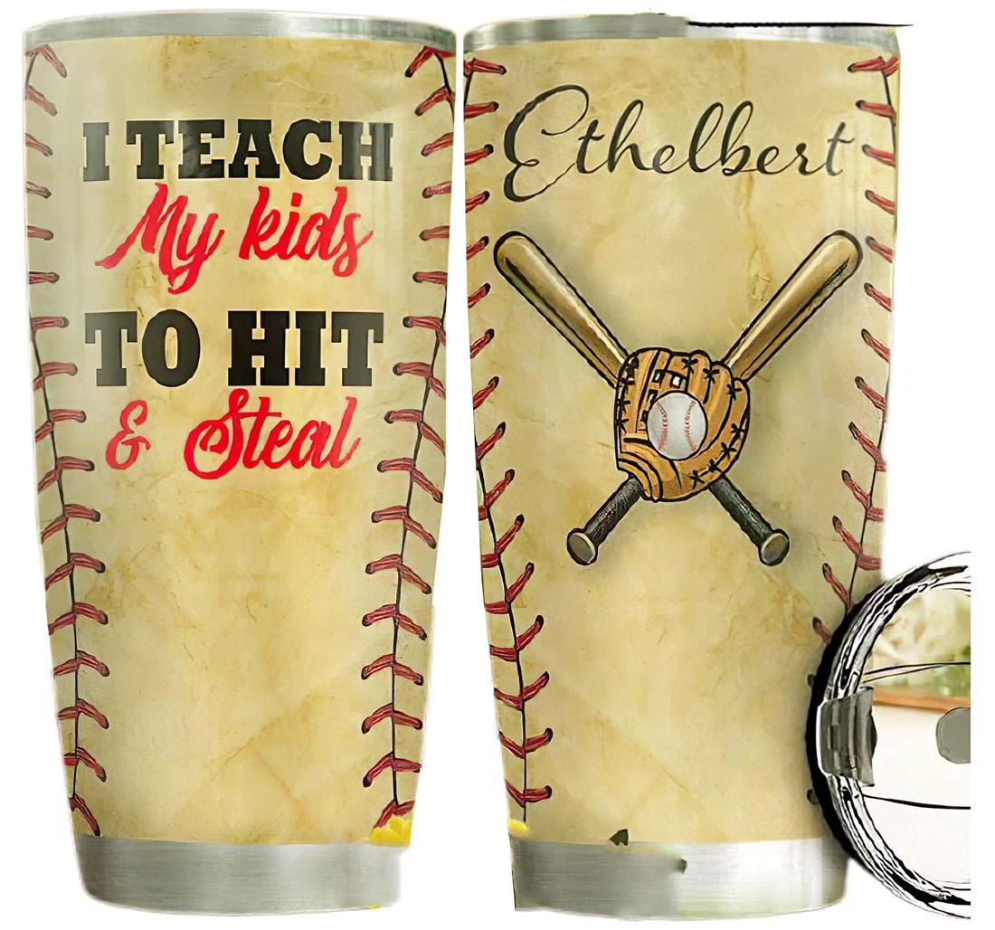 Baseball I Teach My Kids To Hit Steal Personalized Custom Name Cup Drinking Coffee Tumbler Mug