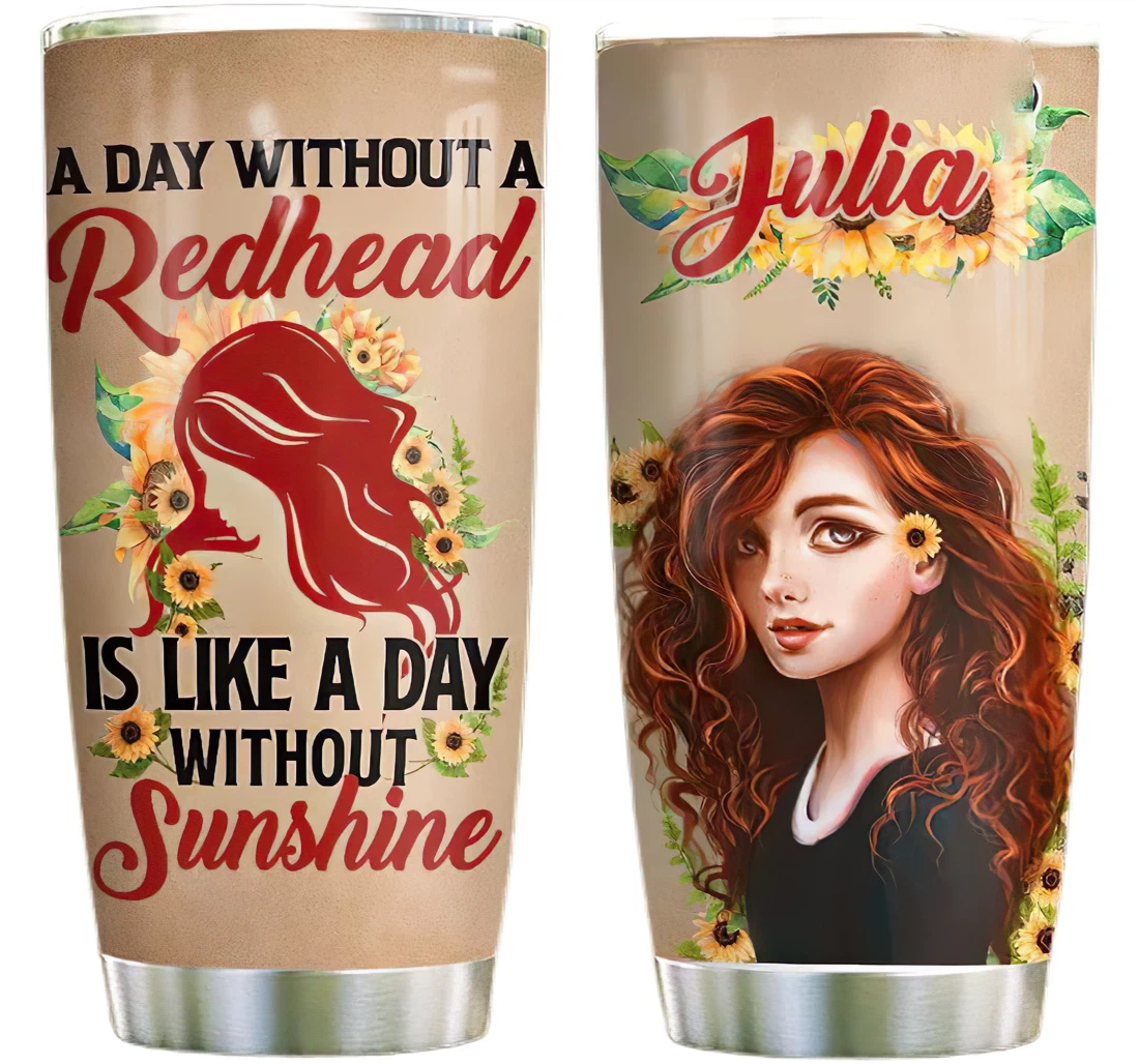 Redhead Sunshine Sunflower Personalized Custom Name Cup Drinking Coffee Tumbler 20-30oz With