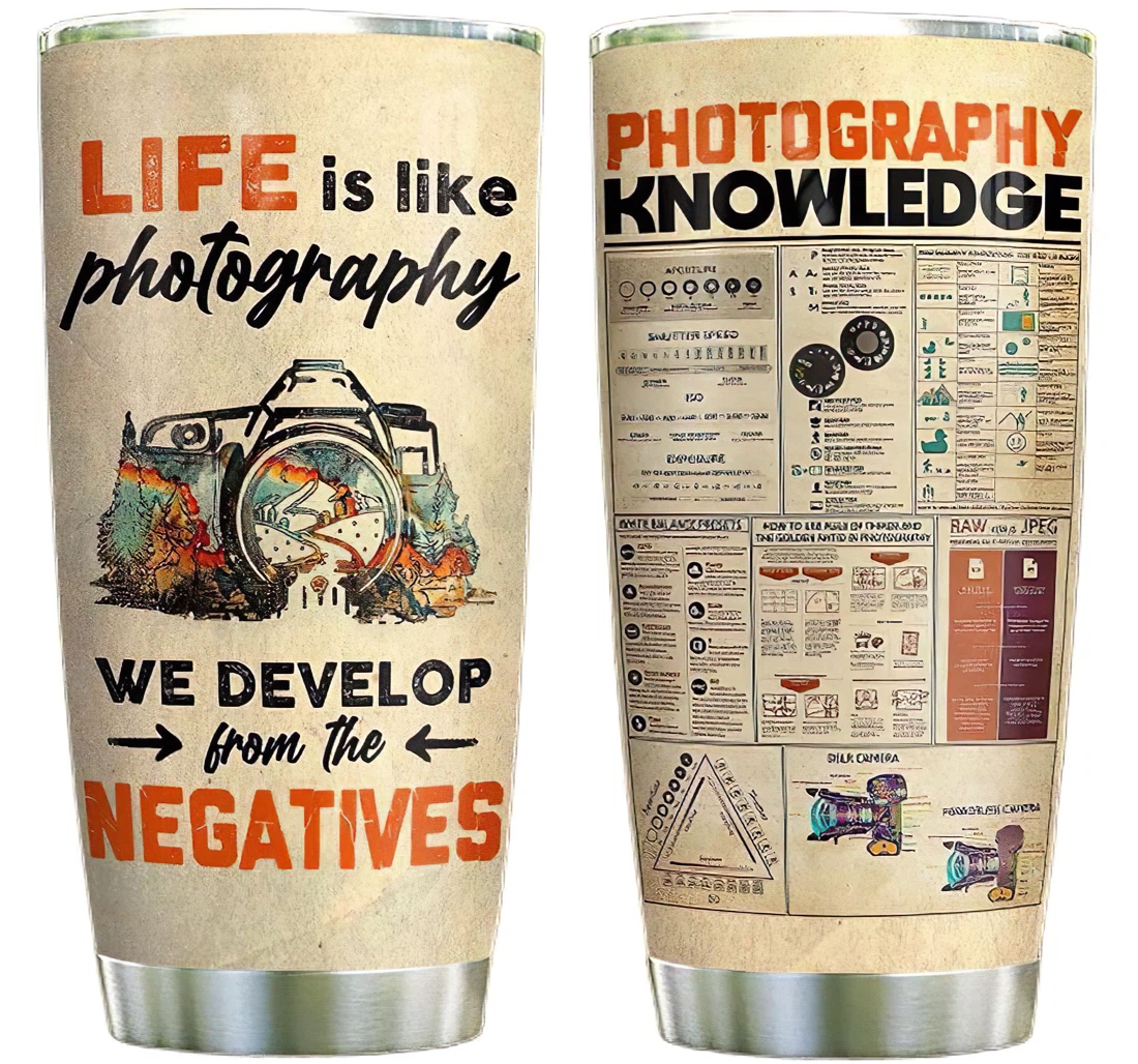 Photographers Develop From The Negatives Custom Name Cup Drinking Coffee Tumbler 20-30oz With